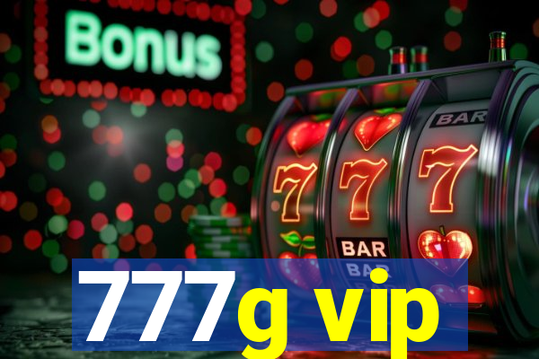 777g vip